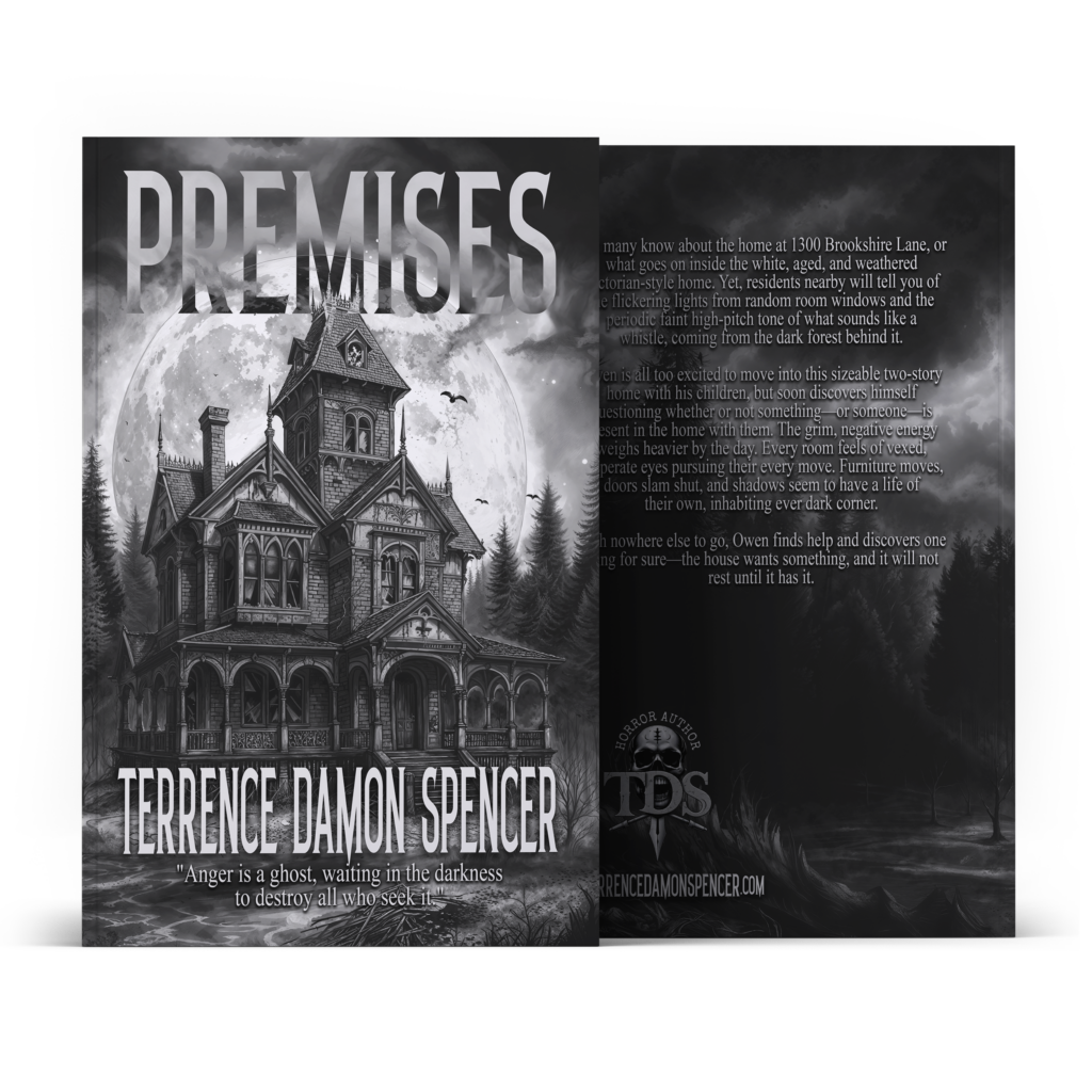 Premises by Terrence Damon Spencer
